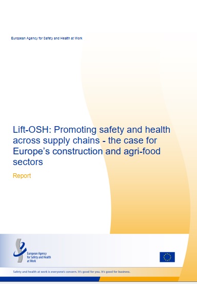 es Supply chains' role in promoting safety and health in construction and agriculture: the LIFT-OSH Project